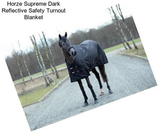 Horze Supreme Dark Reflective Safety Turnout Blanket