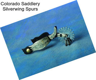 Colorado Saddlery Silverwing Spurs