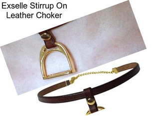 Exselle Stirrup On Leather Choker