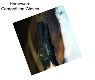 Horseware Competition Gloves