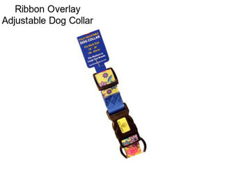 Ribbon Overlay Adjustable Dog Collar