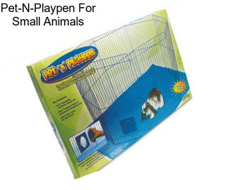 Pet-N-Playpen For Small Animals