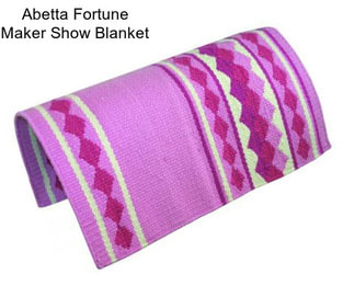 Abetta Fortune Maker Show Blanket