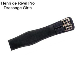 Henri de Rivel Pro Dressage Girth