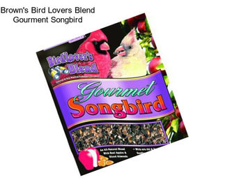 Brown\'s Bird Lovers Blend Gourment Songbird