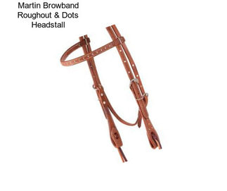 Martin Browband Roughout & Dots Headstall