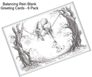 Balancing Rein Blank Greeting Cards - 6 Pack