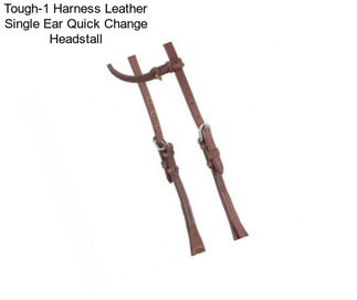 Tough-1 Harness Leather Single Ear Quick Change Headstall