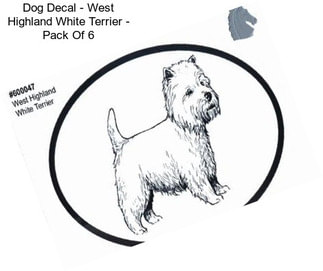 Dog Decal - West Highland White Terrier - Pack Of 6