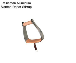 Reinsman Aluminum Slanted Roper Stirrup