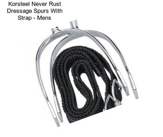 Korsteel Never Rust Dressage Spurs With Strap - Mens