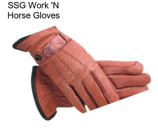 SSG Work \'N Horse Gloves