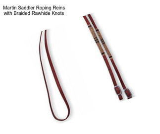 Martin Saddler Roping Reins with Braided Rawhide Knots