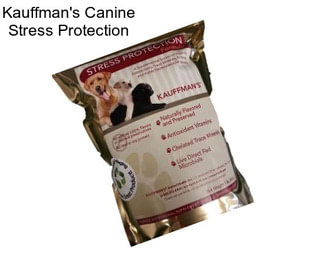 Kauffman\'s Canine Stress Protection