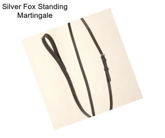Silver Fox Standing Martingale