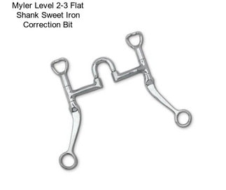 Myler Level 2-3 Flat Shank Sweet Iron Correction Bit