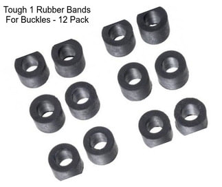 Tough 1 Rubber Bands For Buckles - 12 Pack