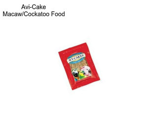 Avi-Cake Macaw/Cockatoo Food