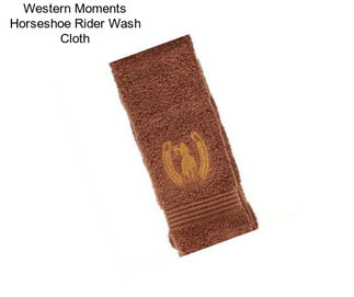 Western Moments Horseshoe Rider Wash Cloth