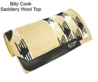 Billy Cook Saddlery Wool Top