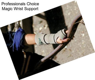 Professionals Choice Magic Wrist Support