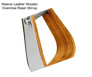 Weaver Leather Wooden Overshoe Roper Stirrup