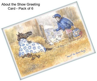 About the Show Greeting Card - Pack of 6