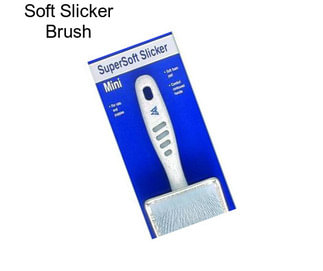 Soft Slicker Brush