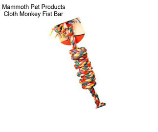 Mammoth Pet Products Cloth Monkey Fist Bar