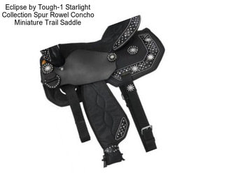 Eclipse by Tough-1 Starlight Collection Spur Rowel Concho Miniature Trail Saddle