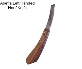 Abetta Left Handed Hoof Knife