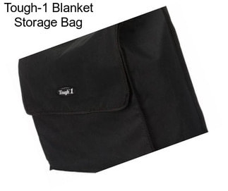 Tough-1 Blanket Storage Bag