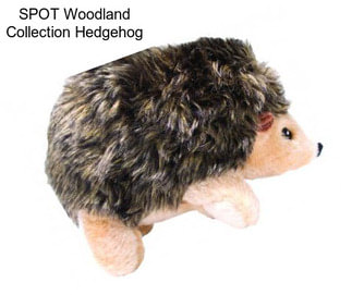 SPOT Woodland Collection Hedgehog