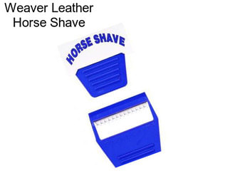 Weaver Leather Horse Shave