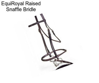 EquiRoyal Raised Snaffle Bridle