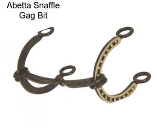 Abetta Snaffle Gag Bit