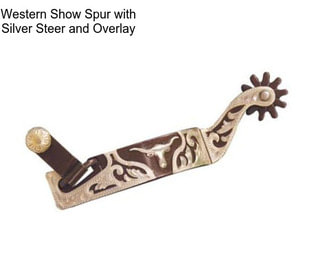 Western Show Spur with Silver Steer and Overlay