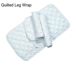 Quilted Leg Wrap