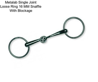 Metalab Single Joint Loose Ring 16 MM Snaffle With Blockage