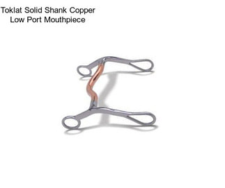 Toklat Solid Shank Copper Low Port Mouthpiece