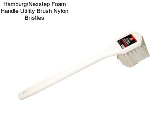 Hamburg/Nexstep Foam Handle Utility Brush Nylon Bristles
