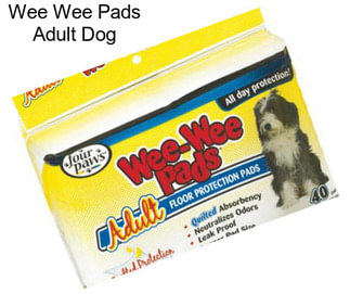 Wee Wee Pads Adult Dog
