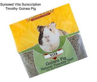 Sunseed Vita Sunscription Timothy Guinea Pig