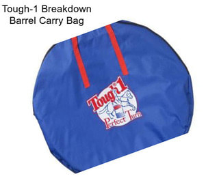 Tough-1 Breakdown Barrel Carry Bag