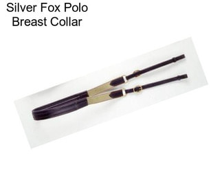 Silver Fox Polo Breast Collar