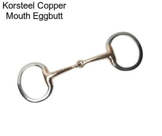 Korsteel Copper Mouth Eggbutt