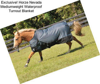 Exclusive! Horze Nevada Mediumweight Waterproof Turnout Blanket