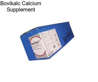 Bovikalc Calcium Supplement