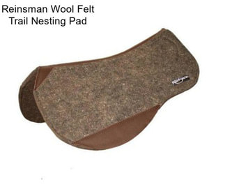 Reinsman Wool Felt Trail Nesting Pad