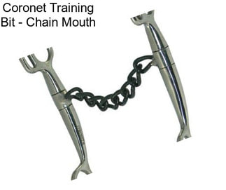 Coronet Training Bit - Chain Mouth